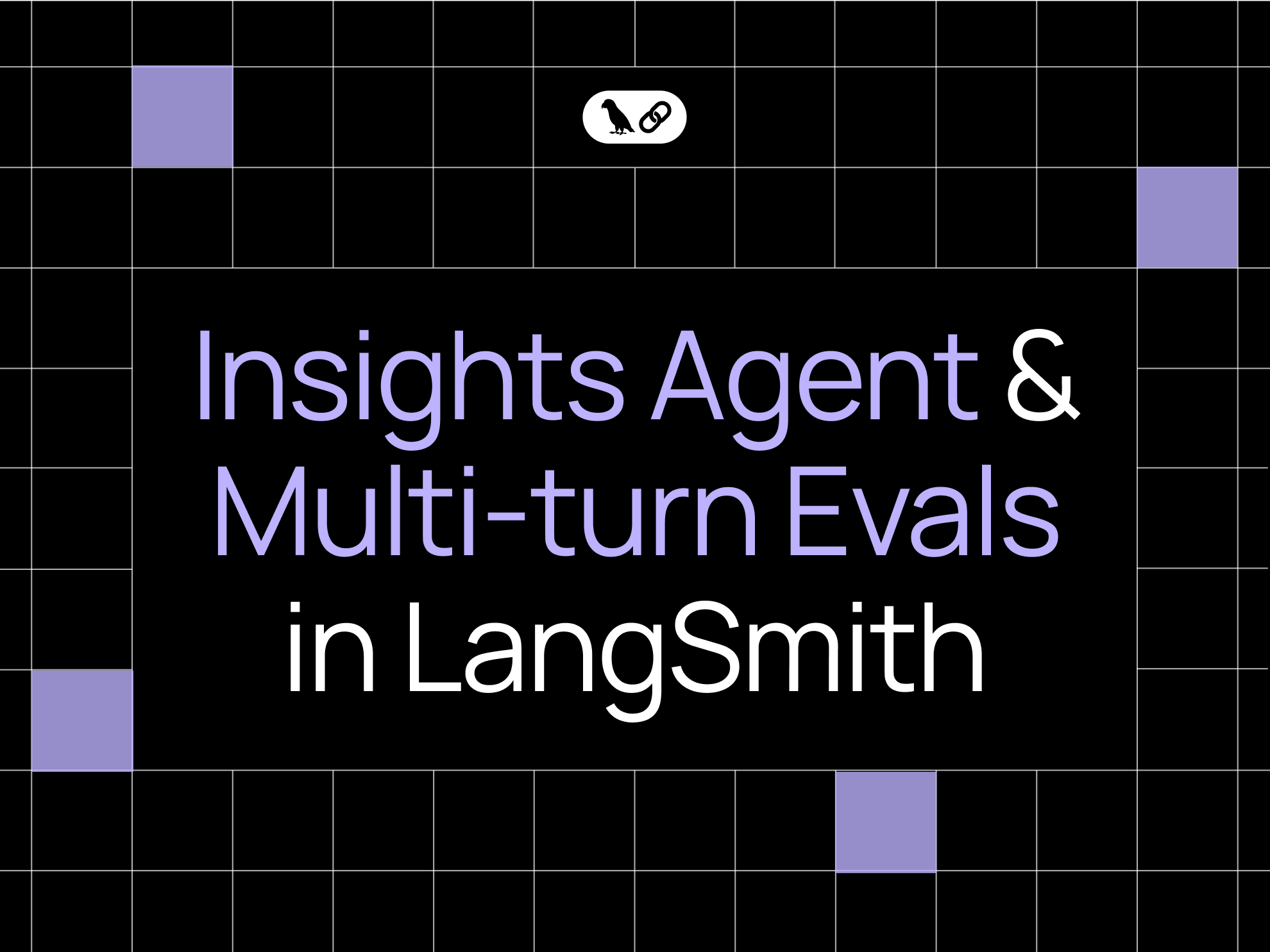 Improve agent quality with Insights Agent and Multi-turn Evals, now in LangSmith