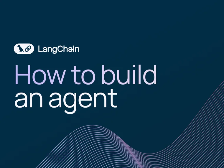 How to Build an Agent