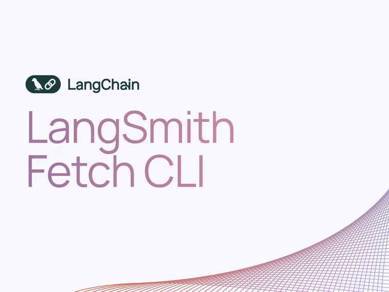 Introducing LangSmith Fetch: Debug agents from your terminal