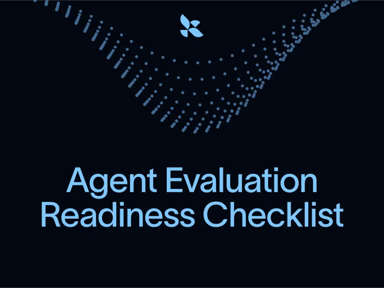 Agent Evaluation Readiness Checklist