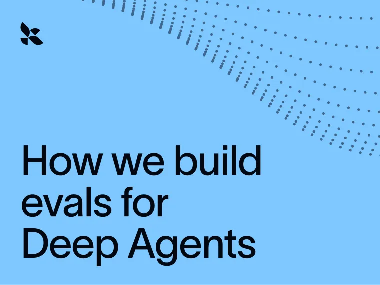 How we build evals for Deep Agents