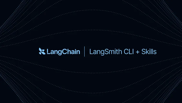 LangSmith CLI与技能
